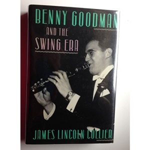 Benny Goodman and the Swing Era