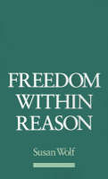 Freedom Within Reason