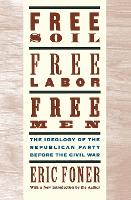 Free Soil, Free Labor, Free Men