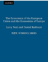 The Economics of the European Union and the Economies of Europe