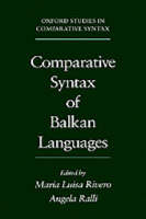 Comparative Syntax of the Balkan Languages