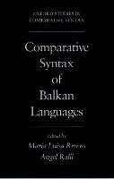 Comparative Syntax of Balkan Languages