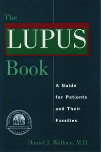 The Lupus Book: A Guide for Patients and Their Families