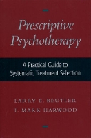 Prescriptive Psychotherapy