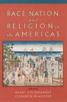 Race, Nation, and Religion in the Americas