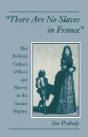 'There Are No Slaves in France'