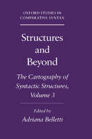 Structures and Beyond: Volume 3: The Cartography of Syntactic Structures