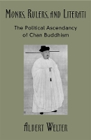 Monks, Rulers, and Literati