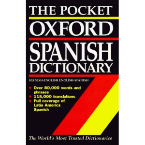 The Pocket Oxford Spanish Dictionary: Spanish--English, English--Spanish