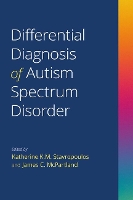 Differential Diagnosis of Autism Spectrum Disorder