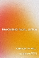 Theorizing Racial Justice
