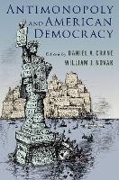 Antimonopoly and American Democracy