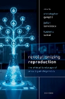 Revolutionizing Reproduction