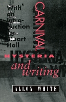 Carnival, Hysteria, and Writing