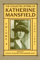 The Collected Letters of Katherine Mansfield: Volume IV: 1920-1921