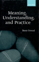 Meaning, Understanding, and Practice