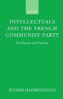 Intellectuals and the French Communist Party