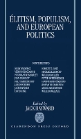 Elitism, Populism, and European Politics