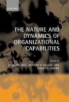 The Nature and Dynamics of Organizational Capabilities