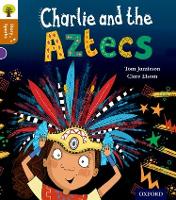 Oxford Reading Tree Story Sparks: Oxford Level 8: Charlie and the Aztecs