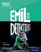 National Theatre Playscripts: Emil and the Detectives