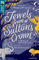 Oxford Reading Tree TreeTops Greatest Stories: Oxford Level 19: Jewels from a Sultan's Crown