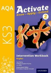 AQA Activate for KS3: Intervention Workbook 2 (Higher): With all you need to know for your 2021 assessments