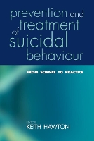 Prevention and Treatment of Suicidal Behaviour: