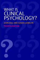 What is Clinical Psychology?