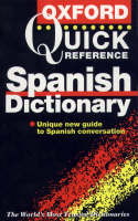 The Oxford Quick Reference Spanish Dictionary
