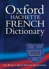 The Oxford-Hachette French Dictionary