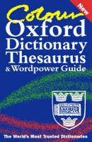 Colour Oxford Dictionary, Thesaurus and Wordpower Guide
