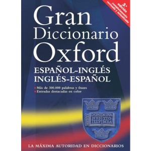The Oxford Spanish Dictionary: Spanish-English/English-Spanish