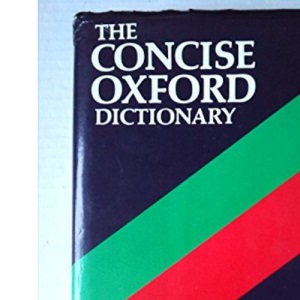 Concise Oxford Dictionary of Current English