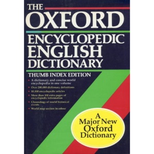 The Oxford Encyclopaedic English Dictionary