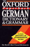 The Oxford Paperback German Dictionary and Grammar
