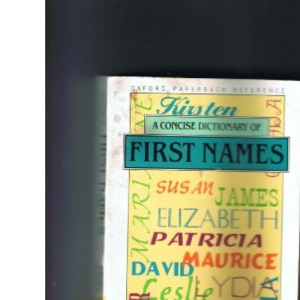 A Concise Dictionary of First Names