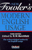 The New Fowler's Modern English Usage