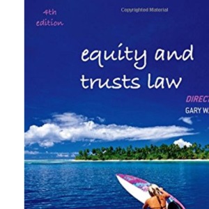 Equity and Trusts Law Directions 4/e (Directions series)