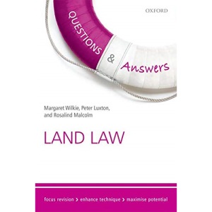 Questions & Answers Land Law Law Revision and Study Guide 10/e (Law Questions & Answers)