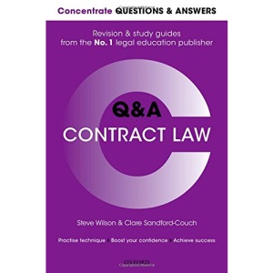 Concentrate Questions and Answers Contract Law: Law Q&A Revision and Study Guide (Concentrate Law Questions & Answers)