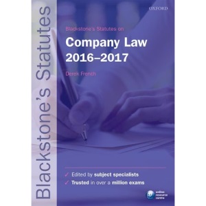 Blackstone's Statutes on Company Law 2016-2017 (Blackstone's Statute Series)