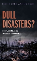 Dull Disasters?