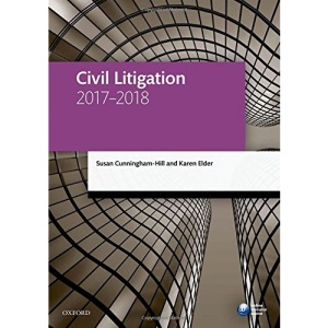 Civil Litigation 2017-2018 (Legal Practice Course Manuals)