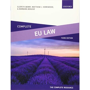 Complete EU Law: Text, Cases, and Materials