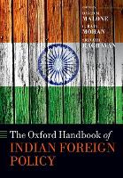 The Oxford Handbook of Indian Foreign Policy