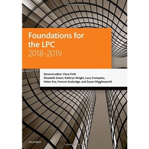Foundations for the LPC 2018-2019 (Legal Practice Course Manuals)