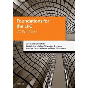 Foundations for the LPC 2019-2020 (Legal Practice Course Manuals)
