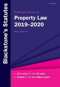 Blackstone's Statutes on Property Law 2019-2020 (Blackstone's Statute Series)