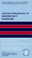 Oxford Handbook of Emergency Nursing